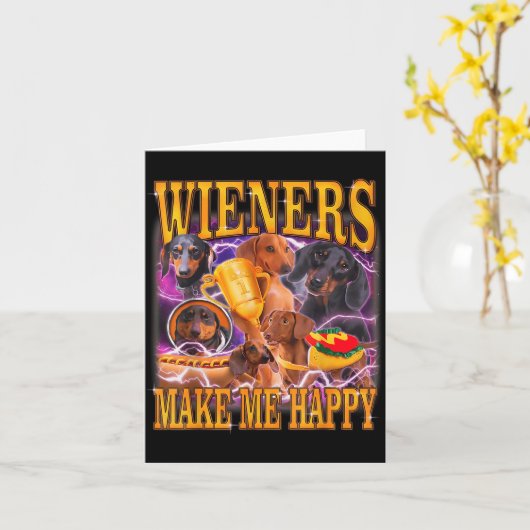 Wieners Make Me Happy Funny Dachshund Dog Lover  Kaart (Gele Bloem)