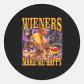 Wieners Make Me Happy Funny Dachshund Dog Lover  Ronde Sticker (Voorkant)