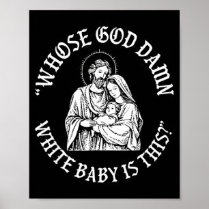 Wiens God Witte Baby Is Dit Kerstmis Poster
