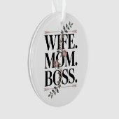 Wife. Mom. Boss. (devant)