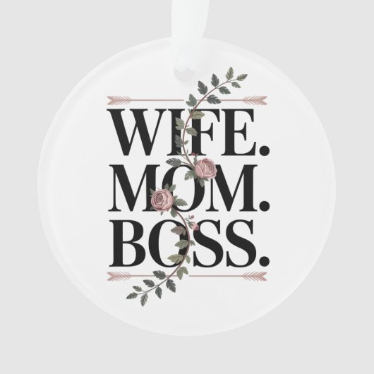 Wife. Mom. Boss. (devant)