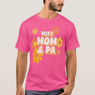 WIFE MOM PA PHYSICIAN ASSISTANT QUOTES TYPOGRAPHY T-SHIRT