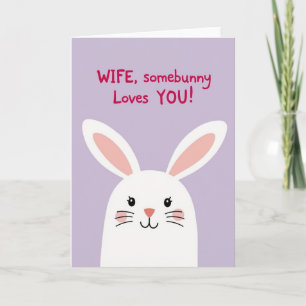 Wife Somebunny Loves You Kaart