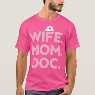 WIFEMOMDOC T T-SHIRT