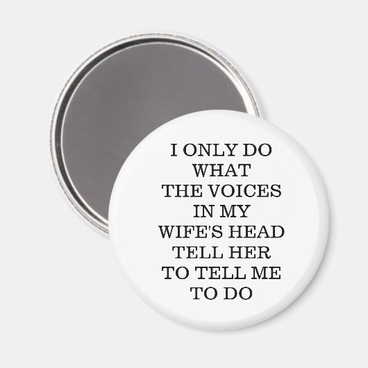 Wife's Funny Magnet for Husbands  (Recto/Verso)