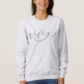 Wifey Cute Script Sweatshirt nouvellement marié (Devant)