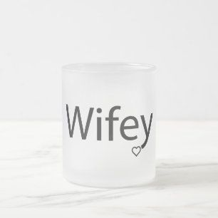 Wifey - Frosted 10 oz Frosted Glass Mok