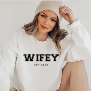Wifey/Hubby Custom Bride, Fiance Gift White Trui