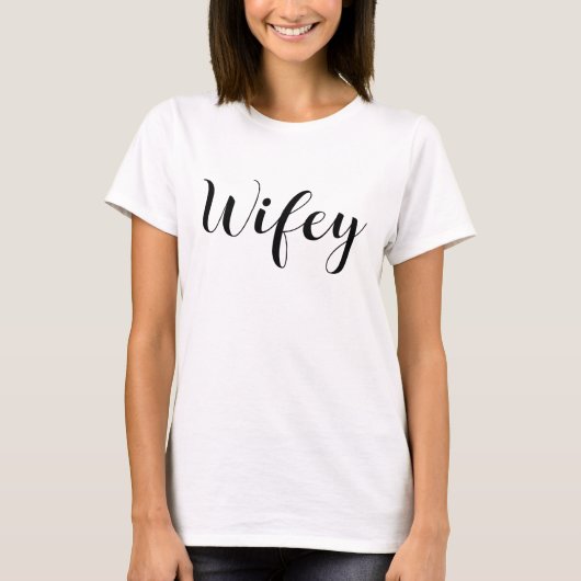 Wifey Modern Black Script White Womens T-Shirt (Devant)