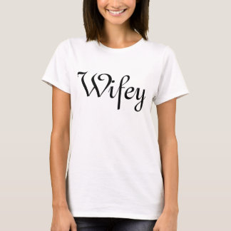 Wifey Modern Black Script White Womens T-Shirt