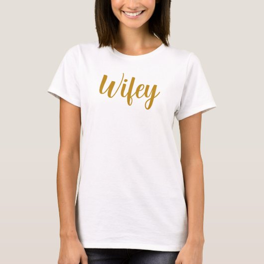 Wifey Modern Goud Script Vrouwen T-shirt (Voorkant)