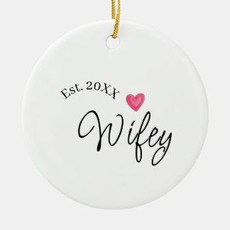 Wifey red heart est. Year future wife valentine's  Keramisch Ornament