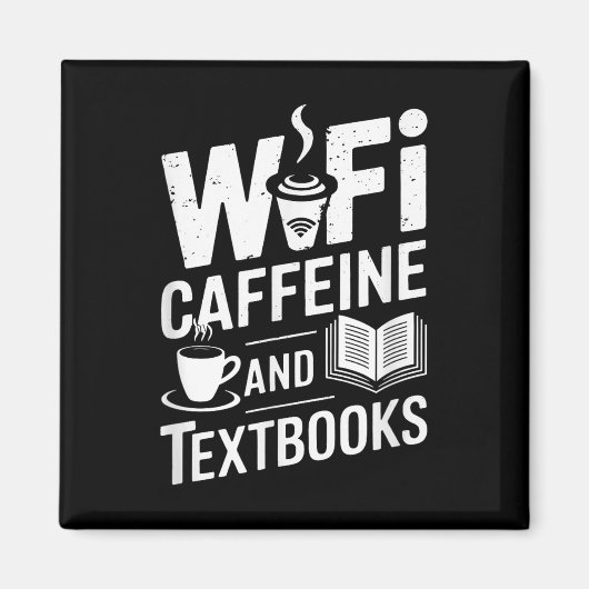 Wifi Caffeine And Textbooks  Magneet (Voorkant)