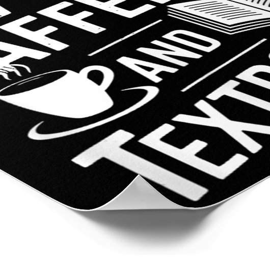 Wifi Caffeine And Textbooks  Poster (Hoek)