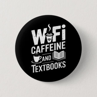 Wifi Caffeine And Textbooks  Ronde Button 5,7 Cm