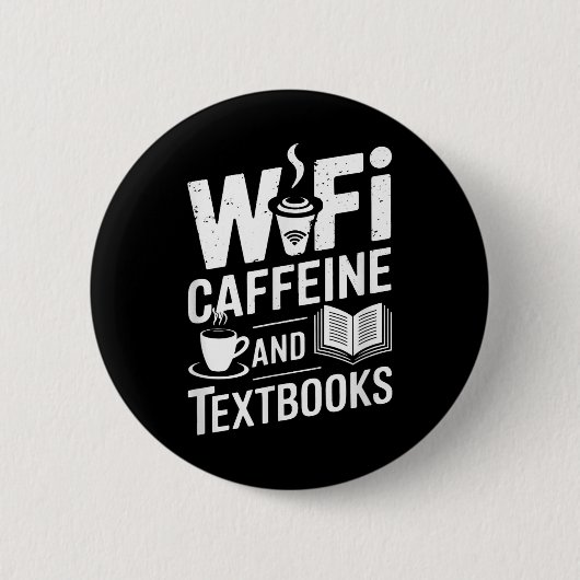 Wifi Caffeine And Textbooks  Ronde Button 5,7 Cm (Voorkant)