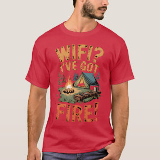 WiFi Ik Heb Vuur Bushcraft Kampeerleven vriend T-shirt