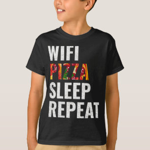 Wifi pizza slaap herhalen t-shirt