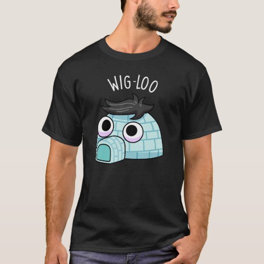 Wig-loo Funny Igloo Pun Dark BG T-shirt (Voorkant)