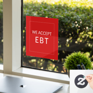 Wij accepteren EBT Red Business Sign Window Cling Raamsticker