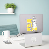 Wij allen Belong Sticker (Laptop op bureau)