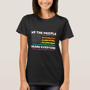 Wij als mensen bedoelen alles wat LGBTQIA+ Gay Pri T-shirt