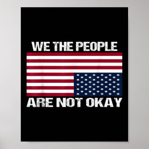 Wij, de mensen, zijn niet oké, hebben de Amerikaan Poster