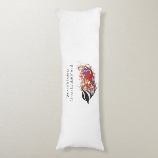 Wij dragen ook bij aan de groene evolutie lichaamskussen (Voorkant Verticaal)