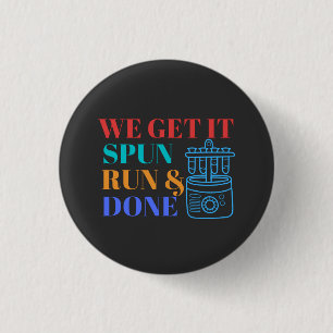 WIJ HEBBEN HET SPUN RUN EN DONE - LABLIFE BUTTON