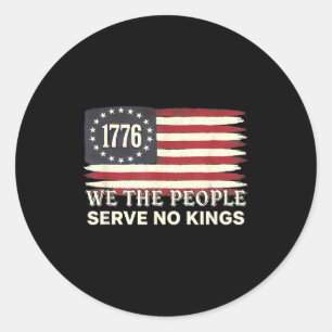 Wij Het Volk 1776 Amerikaanse Vlag Dienen Geen Kon Ronde Sticker