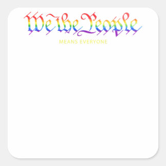 Wij, het volk, betekent iedereen Rainbow Gay Pride Vierkante Sticker