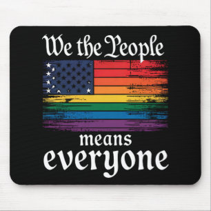 Wij Het Volk Betekent Iedereen USA Vlag LGBTQ Muismat