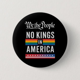 Wij, het volk, hebben geen koningen in Amerika, an Ronde Button 5,7 Cm