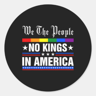 Wij, het volk, hebben geen koningen in Amerika, an Ronde Sticker