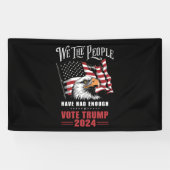 Wij, het volk, hebben genoeg stemmen gehad Trump 2 Spandoek (Horizontaal)