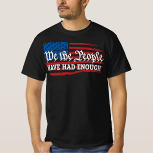 Wij, het volk, hebben genoeg van anti-Trump T-shirt