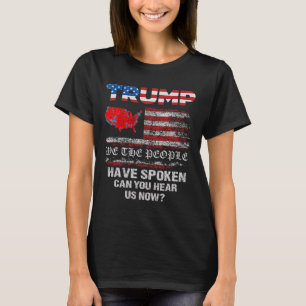 Wij, het volk, hebben gesproken T-shirt USA Electi