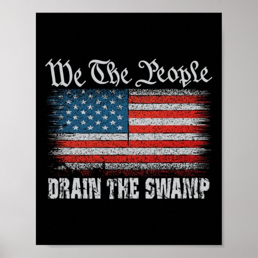 Wij, het volk Trump, draineren het moeras van de A Poster (Voorkant)