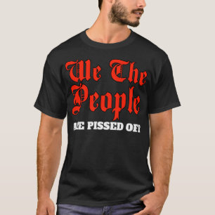 Wij, het volk, zijn boos op de Giftable Pul T-shirt