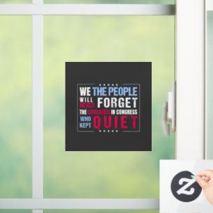 Wij het Volk Zullen de Lafaards van de VS Nooit Ve Raamsticker