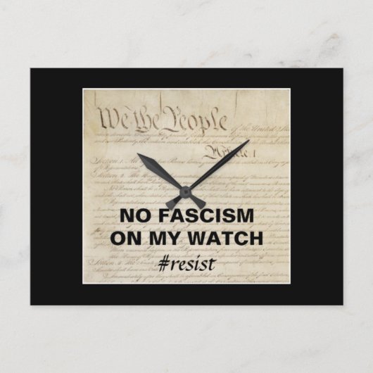 Wij, mensen, geen fascisme op mijn horloge briefkaart (Voorkant)