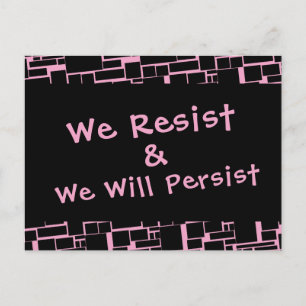 Wij verzetten ons tegen en wij zullen roze en zwar briefkaart