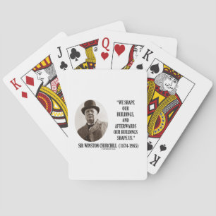 Wij vormen onze bouwstenen Winston Churchill Quote Pokerkaarten