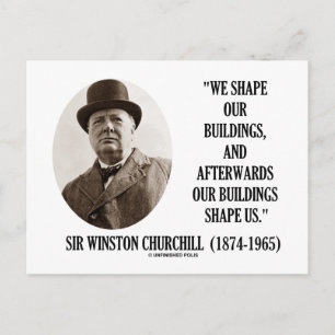 Wij vormen onze gebouwen (Winston Churchill Quote) Briefkaart