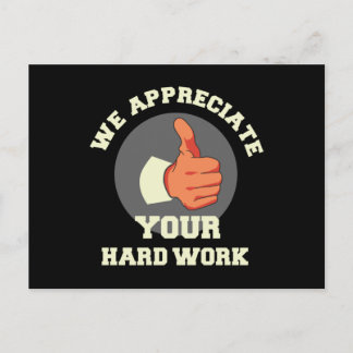 Wij waarderen uw harde werk briefkaart