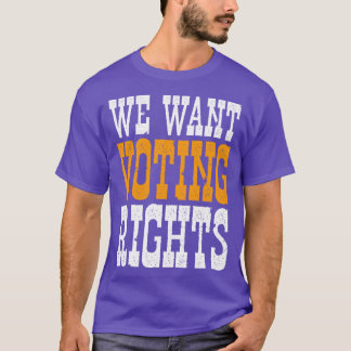 Wij willen stemrecht t-shirt