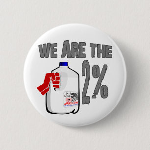 Wij zijn de 2 procent melk! Funny Occupy Wall Stre Ronde Button 5,7 Cm