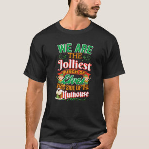Wij zijn de leukste stelletje elven aan deze kant  t-shirt