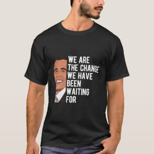 Wij zijn de wisselkoers Barack Obama T-shirt