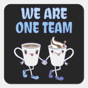 Wij zijn één team vierkante sticker
